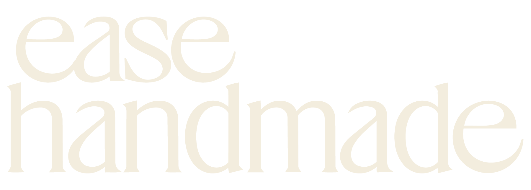 Ease Handmade